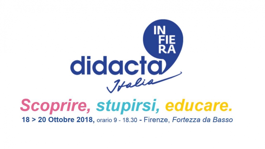 Salon DIDACTA ITALIA - FIRENZE 18-20 Ottobre